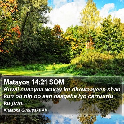 Matayos 14:21 SOM Bible Verse Image