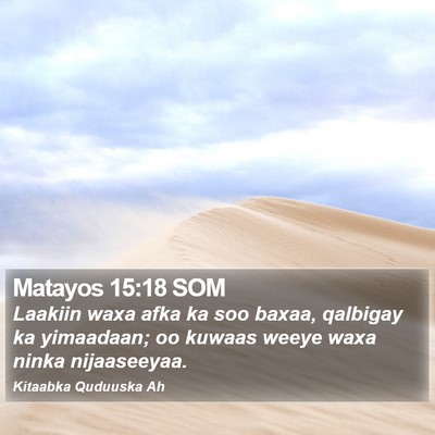 Matayos 15:18 SOM Bible Verse Image