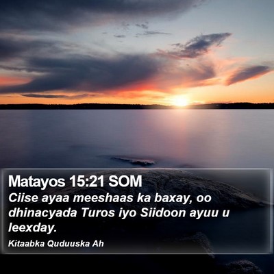 Matayos 15:21 SOM Bible Verse Image
