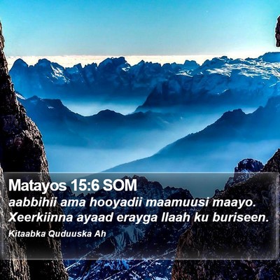Matayos 15:6 SOM Bible Verse Image