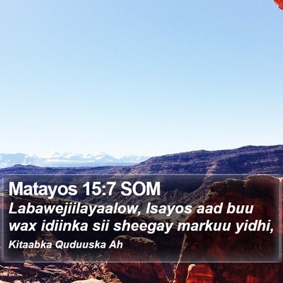 Matayos 15:7 SOM Bible Verse Image