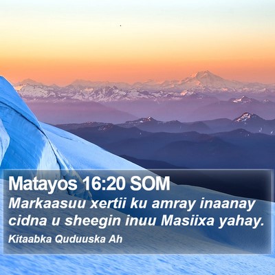 Matayos 16:20 SOM Bible Verse Image