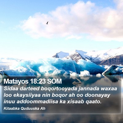 Matayos 18:23 SOM Bible Verse Image