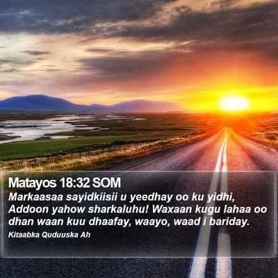 Matayos 18:32 SOM Bible Verse Image