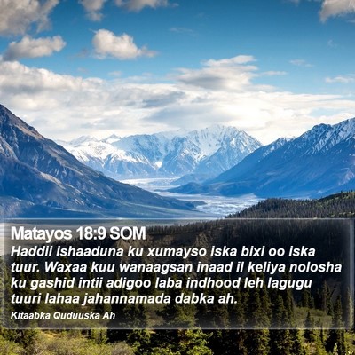 Matayos 18:9 SOM Bible Verse Image