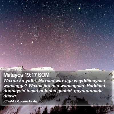 Matayos 19:17 SOM Bible Verse Image