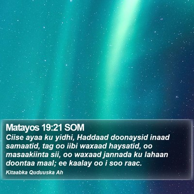 Matayos 19:21 SOM Bible Verse Image