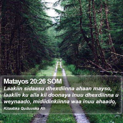 Matayos 20:26 SOM Bible Verse Image