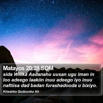 Matayos 20:28 SOM Bible Verse Image