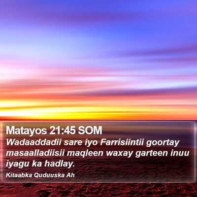 Matayos 21:45 SOM Bible Verse Image