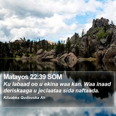 Matayos 22:39 SOM Bible Verse Image