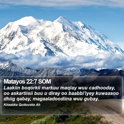 Matayos 22:7 SOM Bible Verse Image