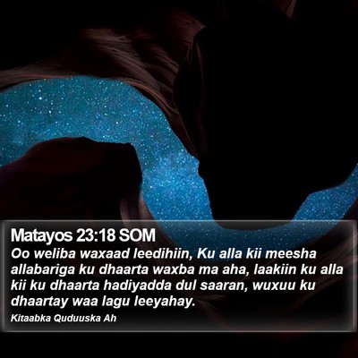 Matayos 23:18 SOM Bible Verse Image