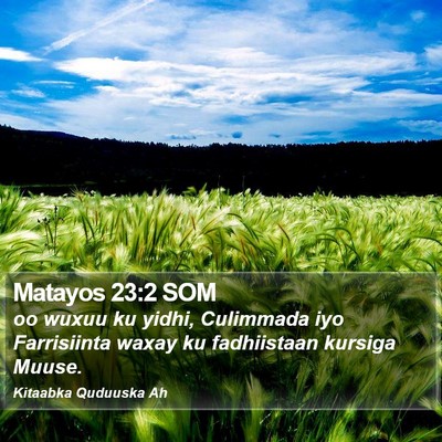 Matayos 23:2 SOM Bible Verse Image