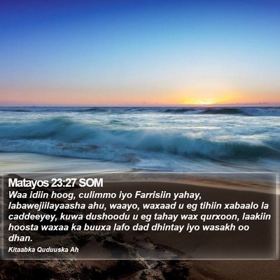 Matayos 23:27 SOM Bible Verse Image