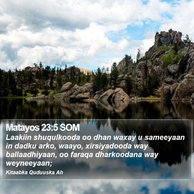 Matayos 23:5 SOM Bible Verse Image