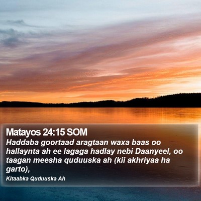 Matayos 24:15 SOM Bible Verse Image