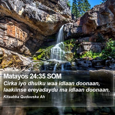 Matayos 24:35 SOM Bible Verse Image