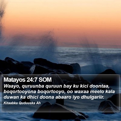 Matayos 24:7 SOM Bible Verse Image