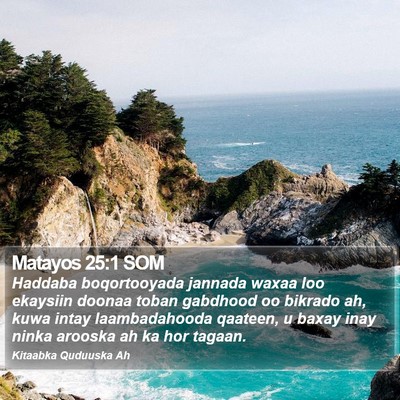 Matayos 25:1 SOM Bible Verse Image