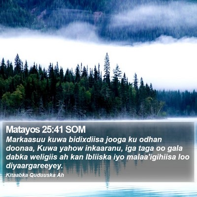 Matayos 25:41 SOM Bible Verse Image