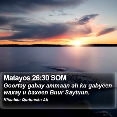 Matayos 26:30 SOM Bible Verse Image