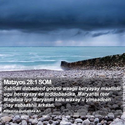 Matayos 28:1 SOM Bible Verse Image