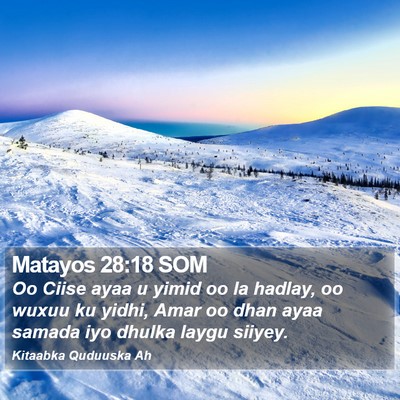 Matayos 28:18 SOM Bible Verse Image