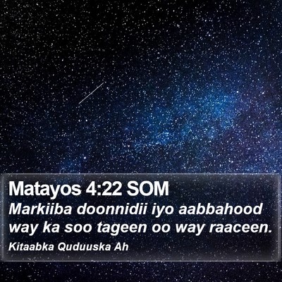 Matayos 4:22 SOM Bible Verse Image