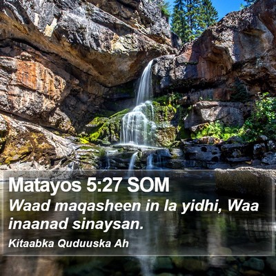 Matayos 5:27 SOM Bible Verse Image