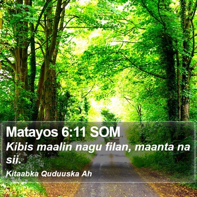 Matayos 6:11 SOM Bible Verse Image