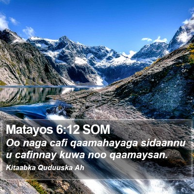 Matayos 6:12 SOM Bible Verse Image