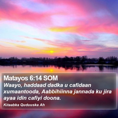 Matayos 6:14 SOM Bible Verse Image