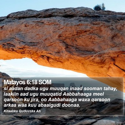 Matayos 6:18 SOM Bible Verse Image