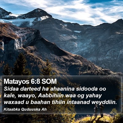 Matayos 6:8 SOM Bible Verse Image