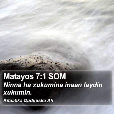 Matayos 7:1 SOM Bible Verse Image