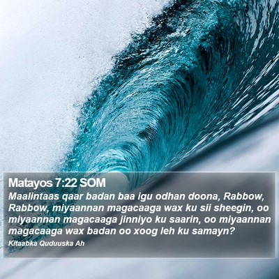 Matayos 7:22 SOM Bible Verse Image