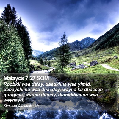 Matayos 7:27 SOM Bible Verse Image