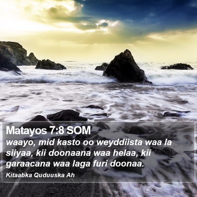 Matayos 7:8 SOM Bible Verse Image