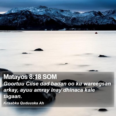 Matayos 8:18 SOM Bible Verse Image