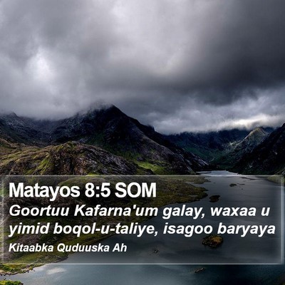Matayos 8:5 SOM Bible Verse Image