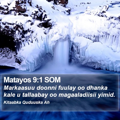 Matayos 9:1 SOM Bible Verse Image