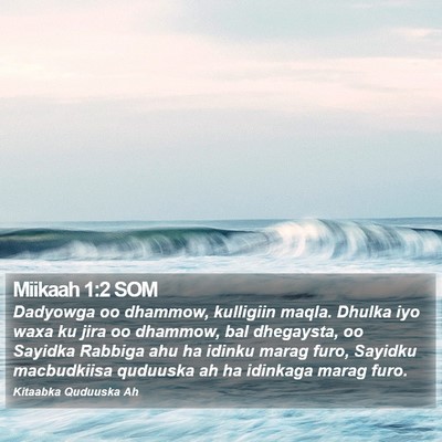 Miikaah 1:2 SOM Bible Verse Image