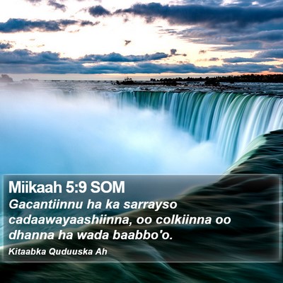 Miikaah 5:9 SOM Bible Verse Image
