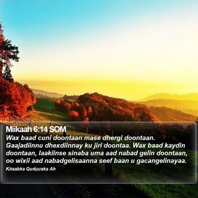 Miikaah 6:14 SOM Bible Verse Image
