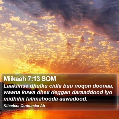 Miikaah 7:13 SOM Bible Verse Image