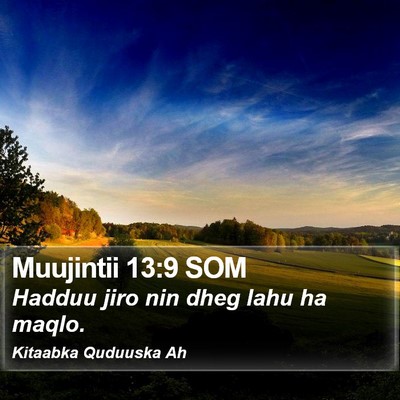 Muujintii 13:9 SOM Bible Verse Image