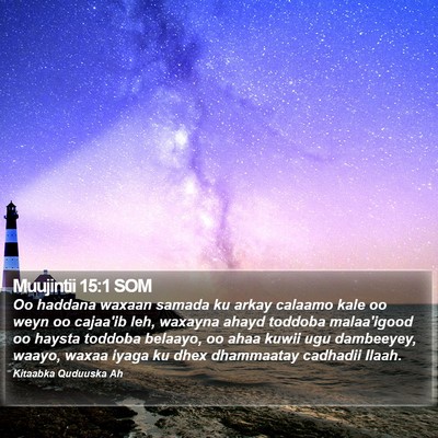 Muujintii 15:1 SOM Bible Verse Image