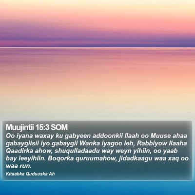 Muujintii 15:3 SOM Bible Verse Image
