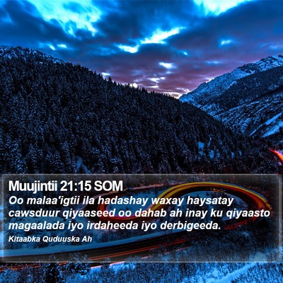 Muujintii 21:15 SOM Bible Verse Image